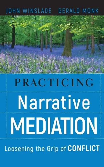 Cover of Practicing Narrative Mediation