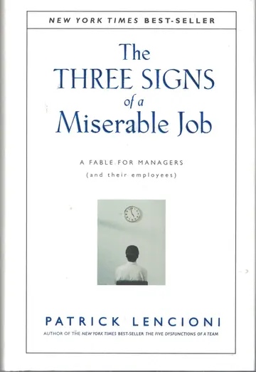 Cover of The Three Signs of a Miserable Job