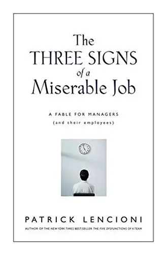 Cover of The Three Signs of a Miserable Job