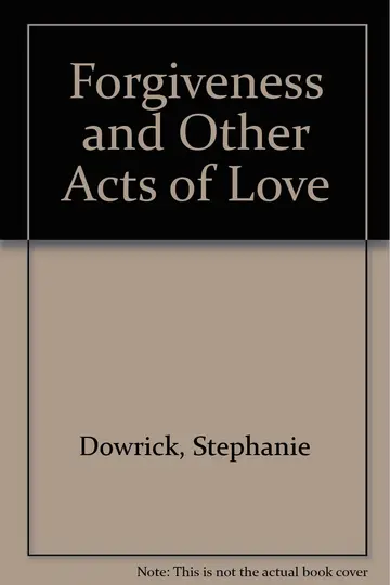 Cover of Forgiveness and Other Acts of Love