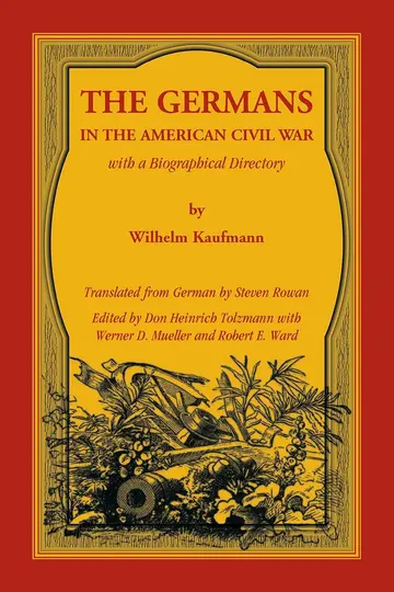 Cover of The Germans in the American Civil War with a Biographical Directory