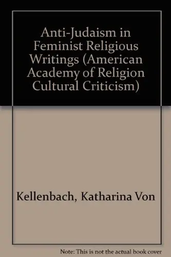 Cover of Anti-Judaism in Feminist Religious Writings
