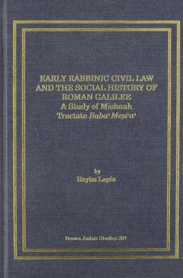 Cover of Early Rabbinic Civil Law and the Social History of Roman Galilee