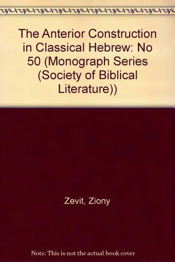 Cover of The Anterior Construction in Classical Hebrew