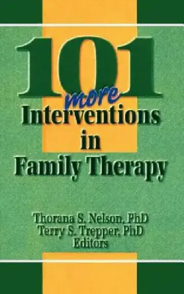 Cover of 101 More Interventions in Family Therapy