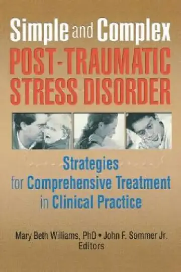 Cover of Simple and Complex Post-Traumatic Stress Disorder