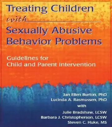 Cover of Treating Children with Sexually Abusive Behavior Problems