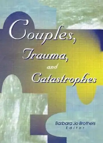 Cover of Couples, Trauma, and Catastrophes