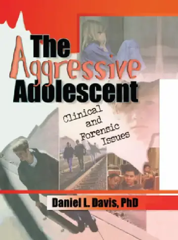 Cover of The Aggressive Adolescent