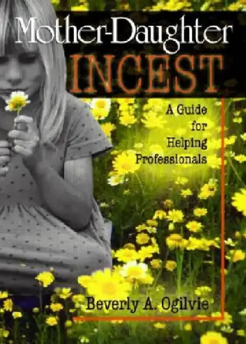 Cover of Mother-Daughter Incest