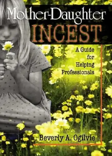 Cover of Mother-Daughter Incest