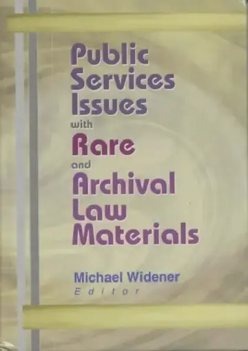 Cover of Public Services Issues with Rare and Archival Law Materials
