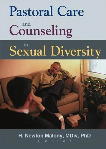 Cover of Pastoral Care and Counseling in Sexual Diversity