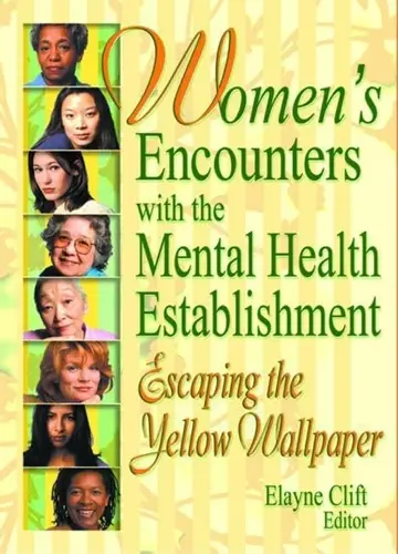 Cover of Women's Encounters with the Mental Health Establishment