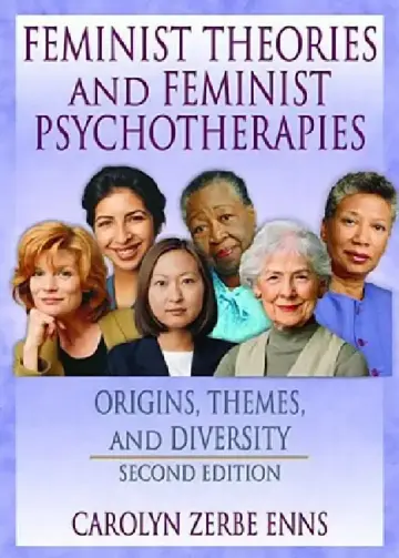 Cover of Feminist Theories and Feminist Psychotherapies