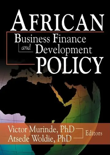 Cover of African Development Finance and Business Finance Policy