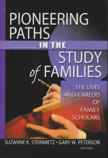 Cover of Pioneering Paths in the Study of Families