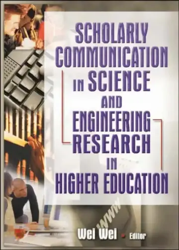 Cover of Scholarly Communication in Science and Engineering Research in Higher Education