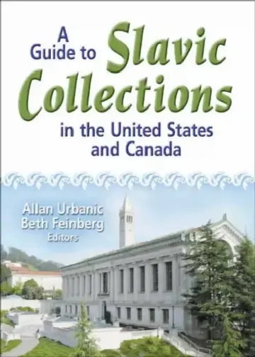Cover of A Guide to Slavic Collections in the United States and Canada