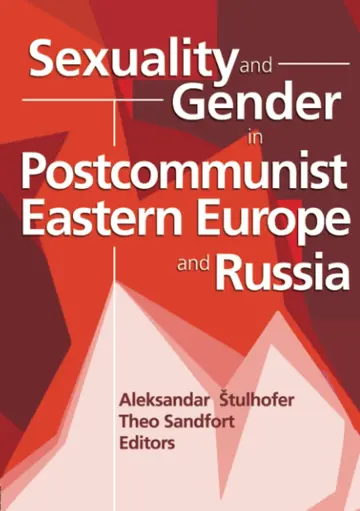 Cover of Sexuality and Gender in Postcommunist Eastern Europe and Russia