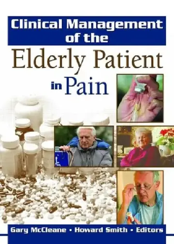 Cover of Clinical Management of the Elderly Patient in Pain