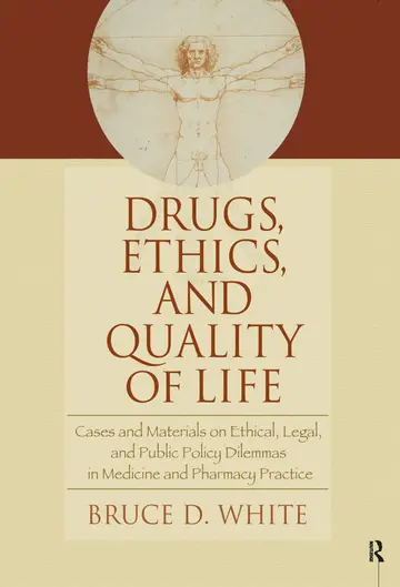 Cover of Drugs, Ethics, and Quality of Life