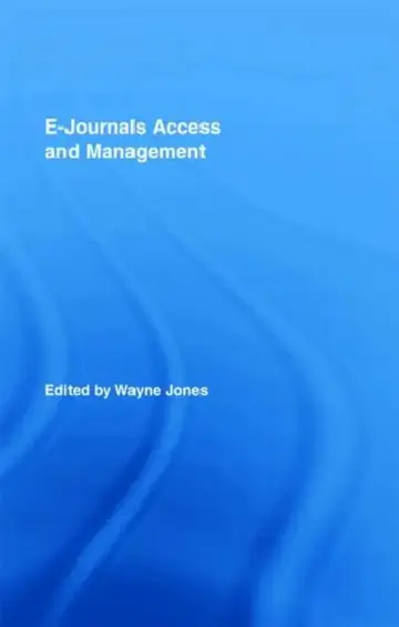 Cover of E-Journals Access and Management