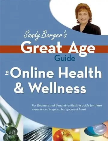 Cover of Great Age Guide to Online Health and Wellness