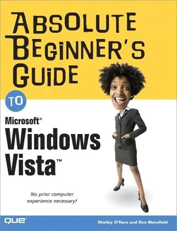 Cover of Absolute Beginner's Guide to Microsoft Windows Vista