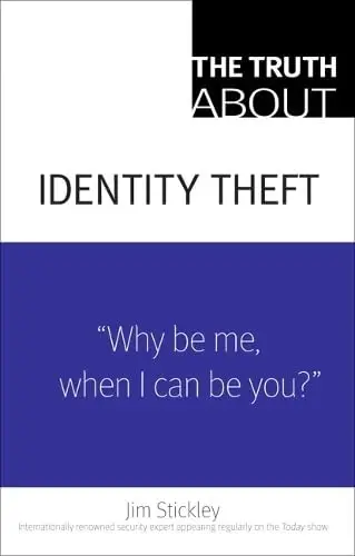 Cover of The Truth About Identity Theft