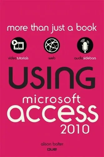 Cover of Using Microsoft Access 2010