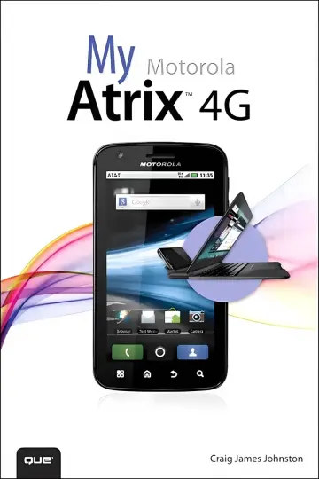 Cover of My Motorola Atrix 4G