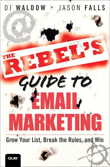 Cover of The Rebel's Guide to Email Marketing