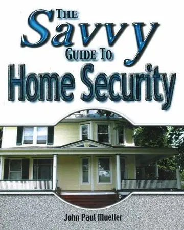 Cover of The Savvy Guide to Home Security