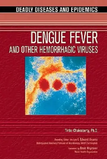 Cover of Dengue Fever and Other Hemorrhagic Viruses