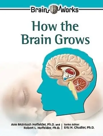 Cover of How the Brain Grows