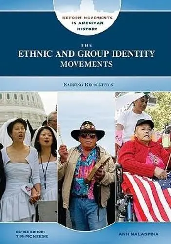 Cover of The Ethnic and Group Identity Movements