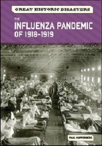 Cover of The Influenza Pandemic of 1918-1919