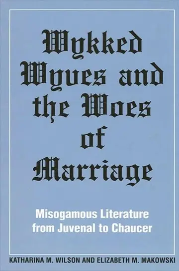 Cover of Wykked Wyves and the Woes of Marriage