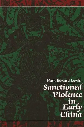 Cover of Sanctioned Violence in Early China