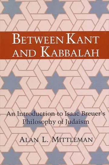 Cover of Between Kant and Kabbalah