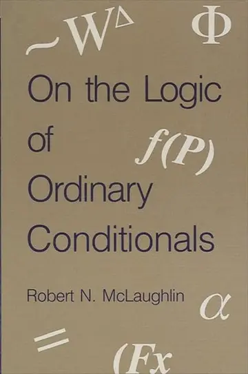 Cover of On the Logic of Ordinary Conditionals
