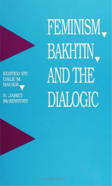 Cover of Feminism, Bakhtin, and the Dialogic