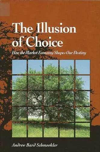Cover of Illusion of Choice, the