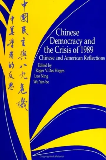 Cover of Chinese Democracy and the Crisis of 1989
