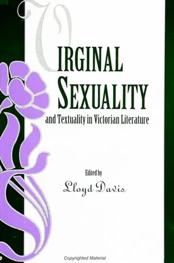 Cover of Virginal Sexuality and Textuality in Victorian Literature