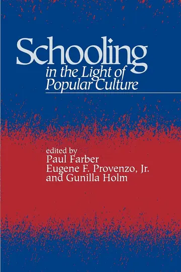 Cover of Schooling in the Light of Popular Culture