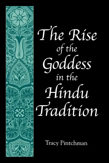 Cover of Rise of the Goddess in the Hindu Tradition