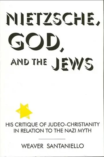 Cover of Nietzsche, God, and the Jews