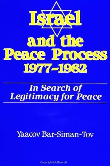 Cover of Israel and the Peace Process, 1977-1982